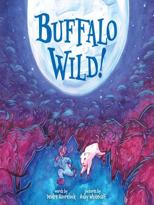 cover image of Buffalo Wild!